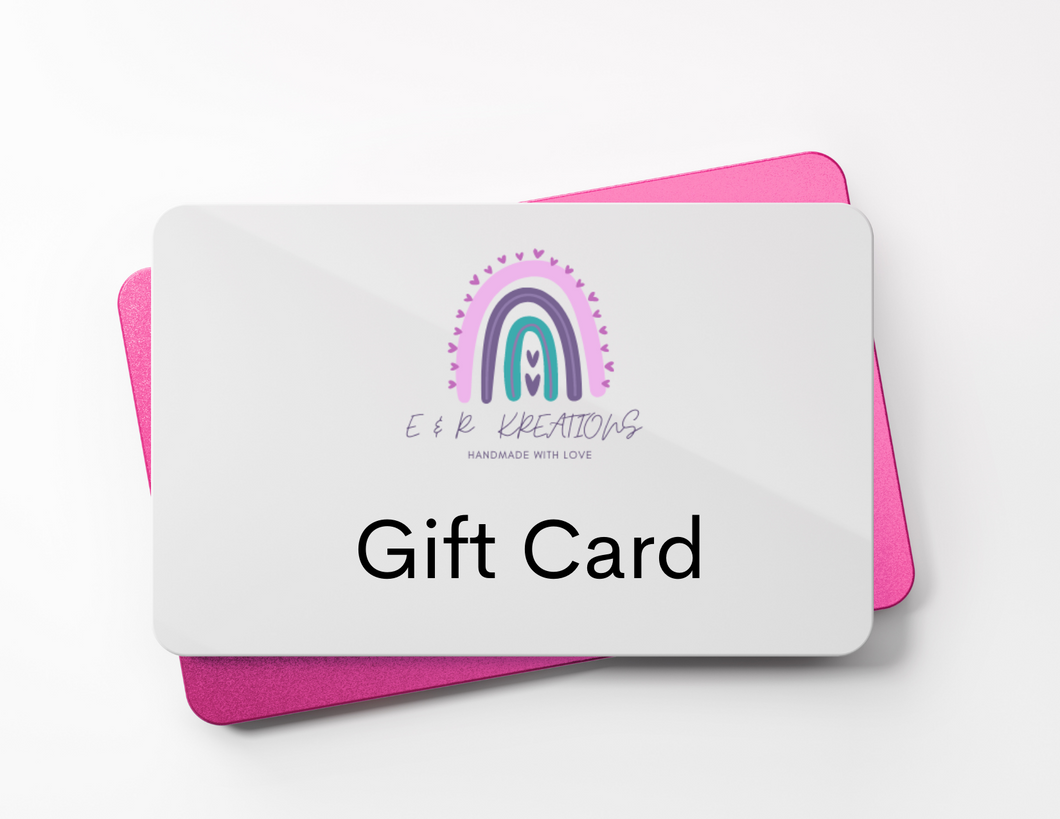 E & R Kreations Gift Card